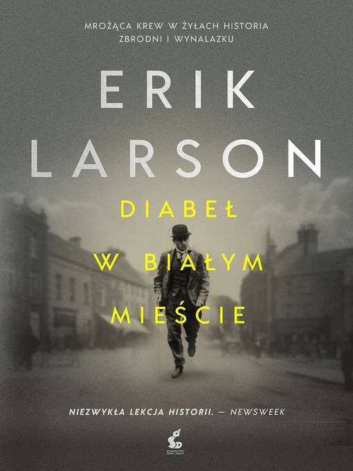 Title details for Diabeł w białym mieście by Erik Larson - Available